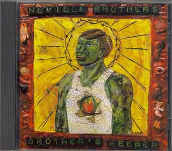 Neville Brothers / Brother Keeperβ