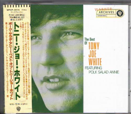 Tony Joe White / The Best Of Tony Joe White Featuring Polk Salad Annieβ