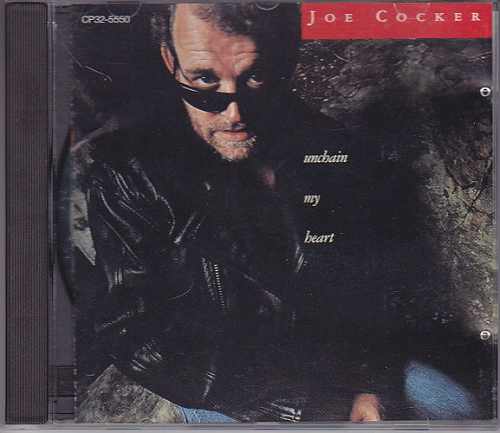 Joe Cocker / Unchain My Heartβ