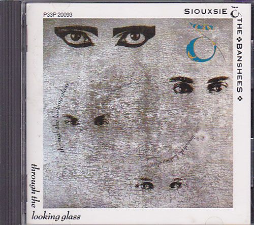 Siouxsie&The Banshees / Through The Looking Glassβ