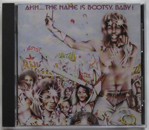 Bootsy's Rubber Band / The Name Is Bootsy Baby!β