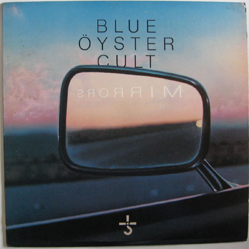Blue Oyster Cult / Mirrorsβ