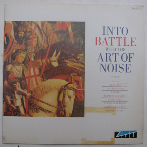 Art Of Noise / Into The Battle With The Art Of Noiseβ