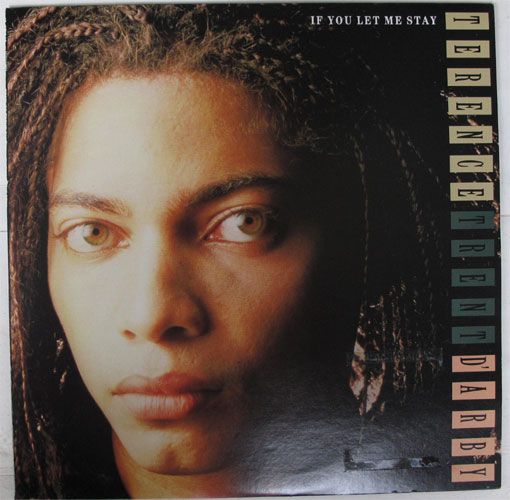 Terence Trent D'arby / If You Let Me Stayβ