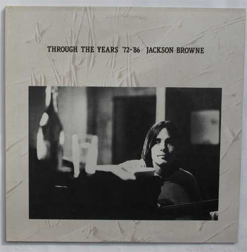 Jackson Browne / Through The Years '72-'86Promo Only)β