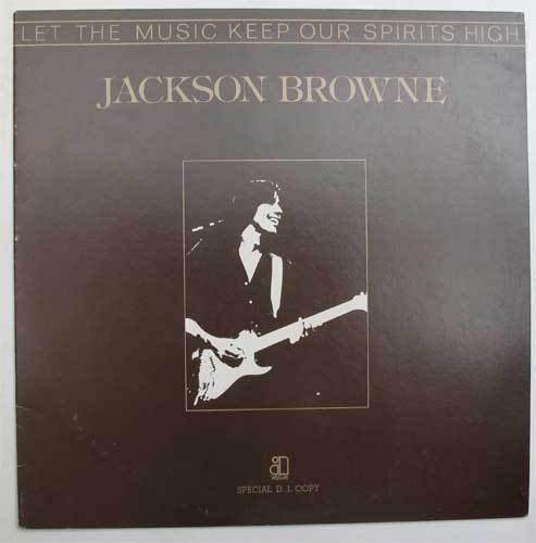 Jackson Browne / Let The Music Keep Our Spirits Highβ