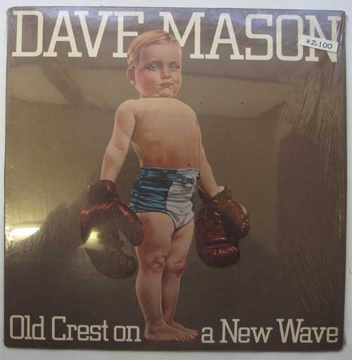Dave Mason / Old Crest On a New Wave ( In Shrink )β