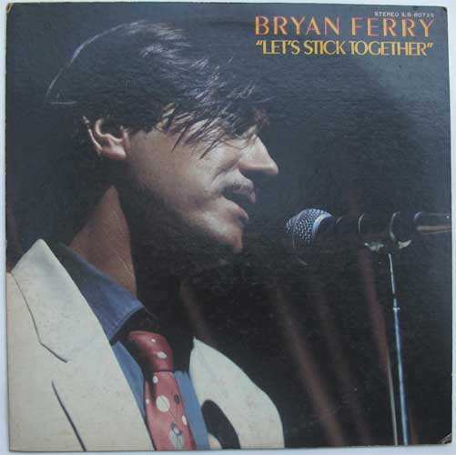 Bryan Ferry / Let's Stick Together<img class='new_mark_img2' src='https://img.shop-pro.jp/img/new/icons13.gif' style='border:none;display:inline;margin:0px;padding:0px;width:auto;' />β