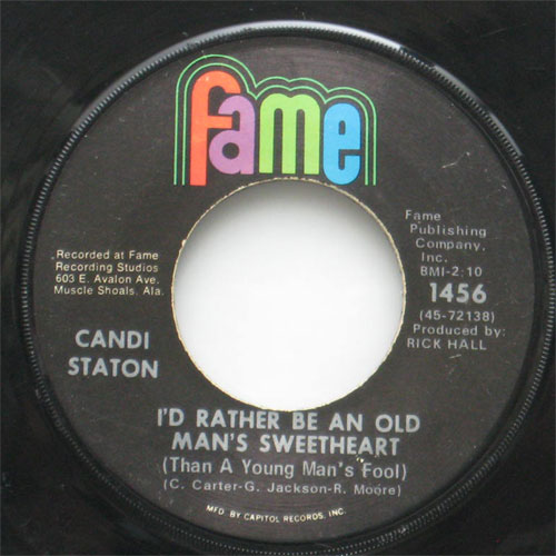 Candi Staton / I'd Rather Be An Old Man's Sweetheart (7