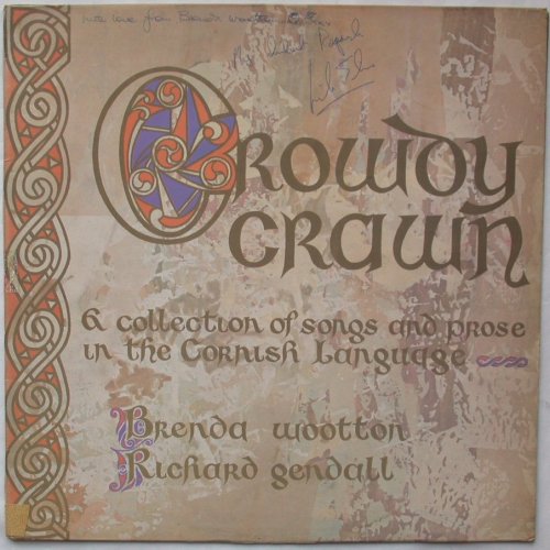 Crowdy Crawn (Brenda Wootton And Richard Gendall) / A Collection Of Songs And Prose...β