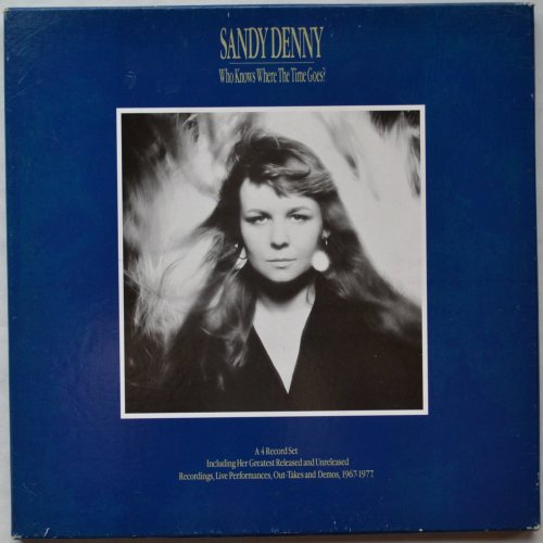 Sandy Denny / Who Knows Where The Time Goes? (4LPs Box UK Matrix-1)β