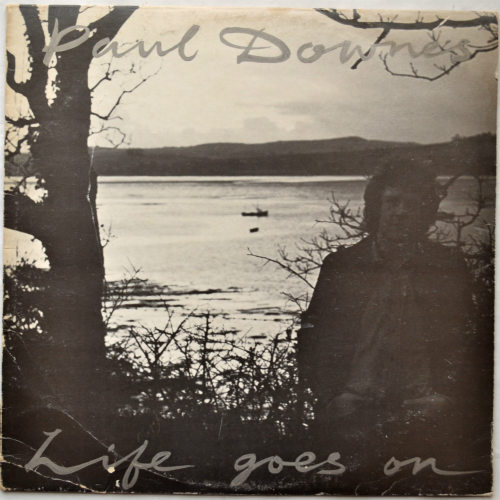 Paul Downes / Life Goes onβ