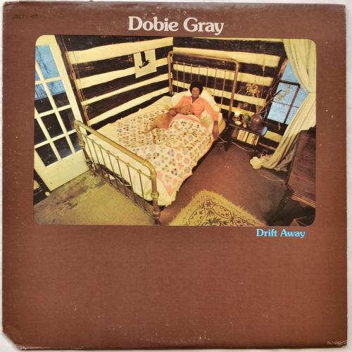Dobie Gray / Drift Awayβ