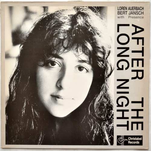 Loren Auerbach, Bert Jansch With Presence / After The Long Nightβ