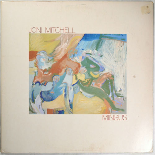 Joni Mitchell / Mingus (UK Matrix-1)β