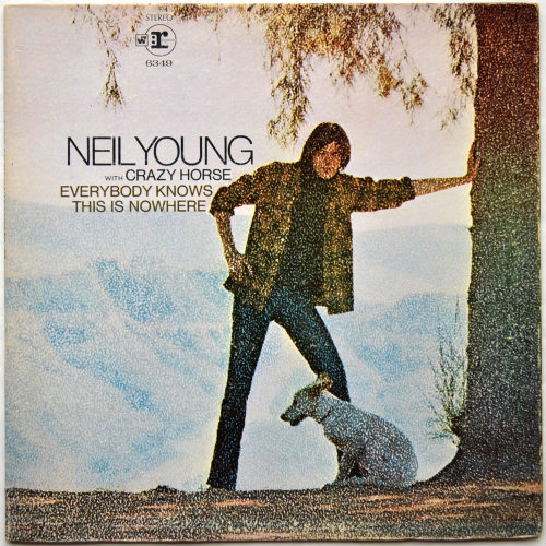 Neil Young / Everybody Knows This Is Nowhere (US Early Press)β