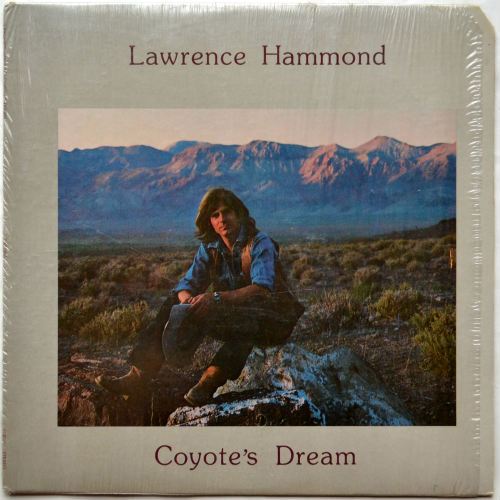 Lawrence Hammond (Mad River) / Coyote's Dream (In Shrink)β