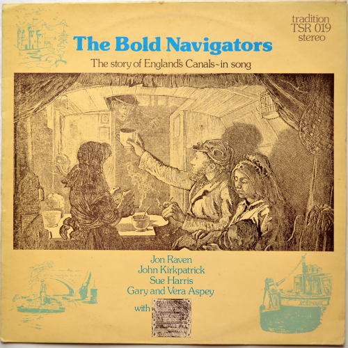 Jon Raven and Company (John Kirkpatrick, Sue Harris) / The Bold Navigatorsβ