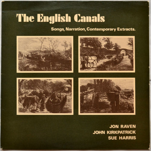 Jon Raven, John Kirkpatrick, Sue Harris / The English Canalsβ