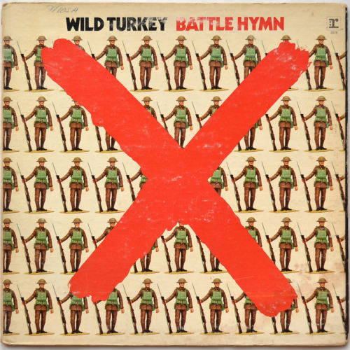 Wild Turkey / Battle Hymn (US)β