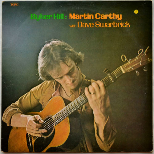 Martin Carthy with Dave Swarbrick / Byker Hill (UK Topic Re-Issue)β