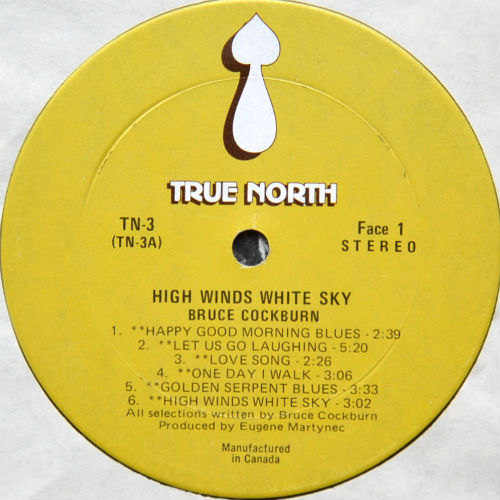 Bruce Cockburn / High Winds, White Sky (Canada Later Issue)β