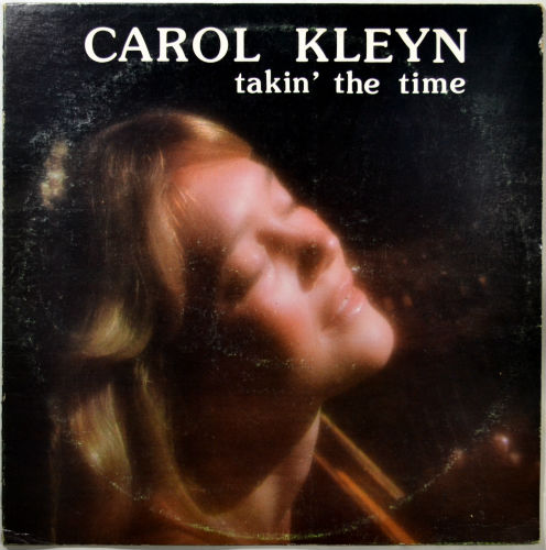 Carol Kleyn / Takin' The Time (Rare Original)β