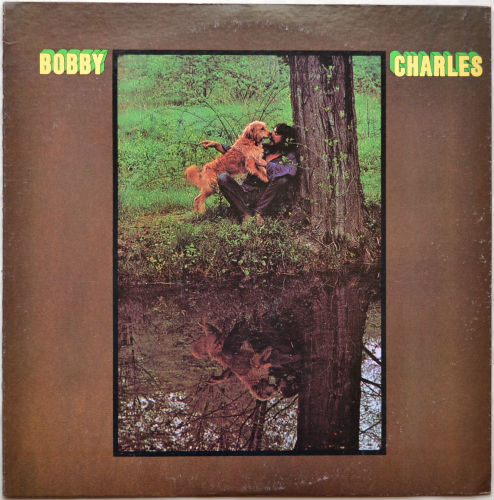 Bobby Charles / Bobby Charles (UK Matrix-1)β