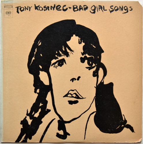Tony Kosinec / Bad Girl Songs (US)β
