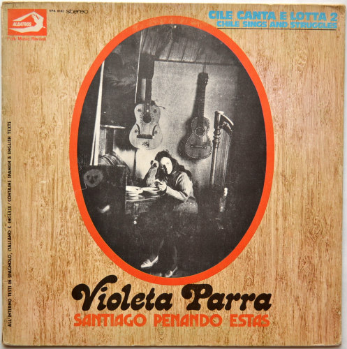 Violeta Parra  / Santiago Penando Estasβ