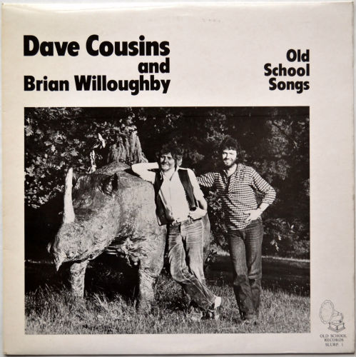 Dave Cousins And Brian Willoughby / Old School Songs (UK Privete Press Original)β