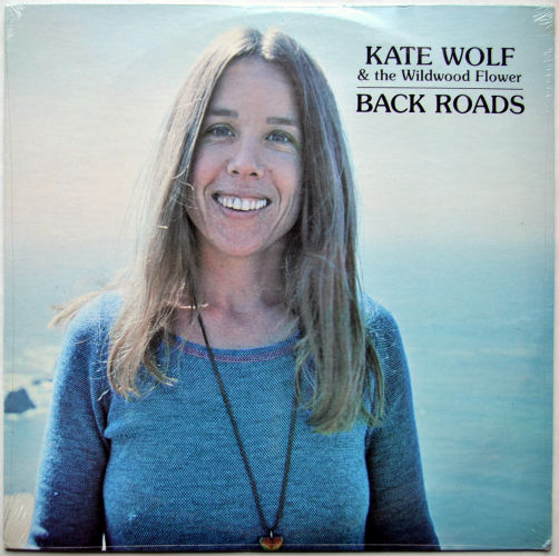 Kate Wolf and the Wildwood Flower / Back Roads (Owl Original Sealed!!)β