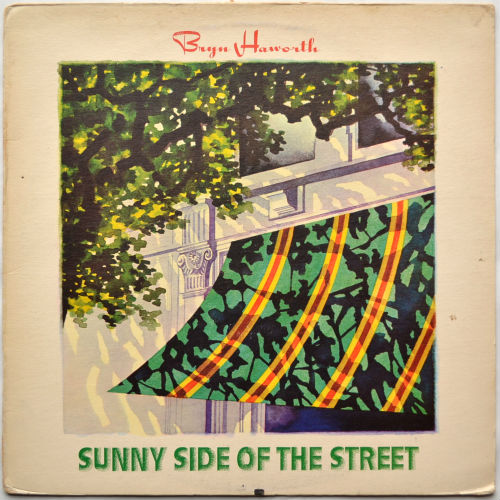 Bryn Haworth / Sunny Side of the Street (UK Matrix-1 Pink Rim)の画像