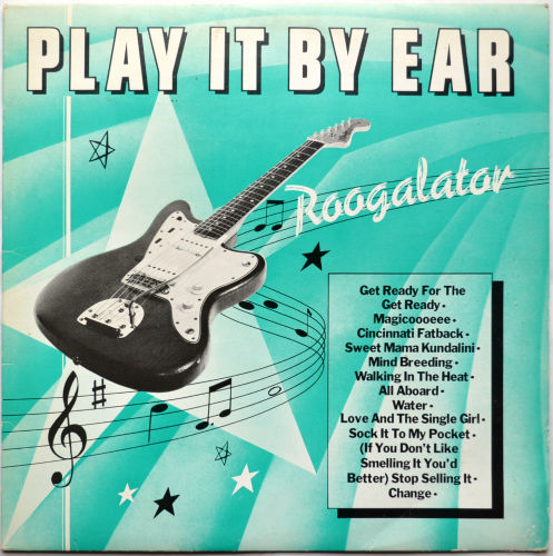 Roogalator / Play It By Earの画像