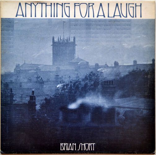 Brian Short / Anything For A Laugh (UK)β