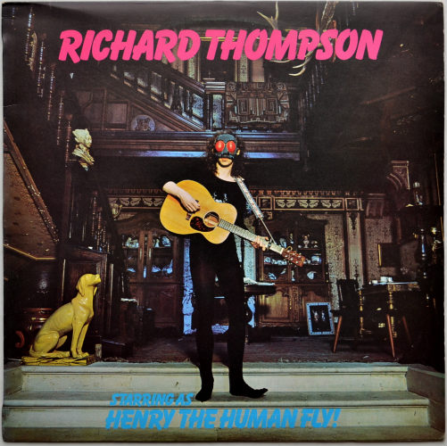 Richard Thompson / Henry The Human Fly! (UK Matrix-1)β