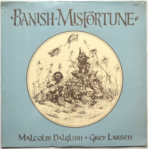 Malcolm Dalglish - Grey Larsen / Banish Misfortune (Sealed)β