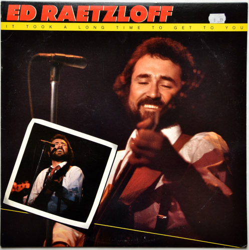 Ed Raetzloff (Blue Jug) / It Took A Long Time To Get To You (In Shrink)β