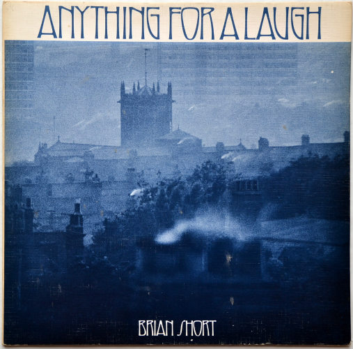 Brian Short / Anything For A Laugh (UK)β