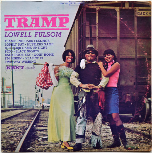 Lowell Fulsom / Tramp (Rare Stereo)β