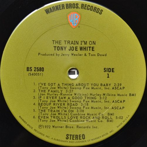 Tony Joe White / The Train I'm Onβ