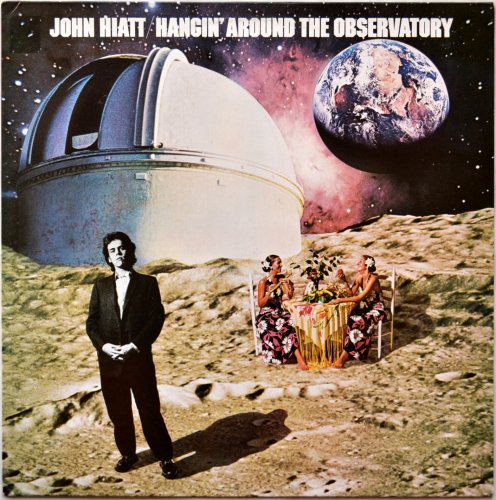 John Hiatt / Hangin' Around the Observatoryβ