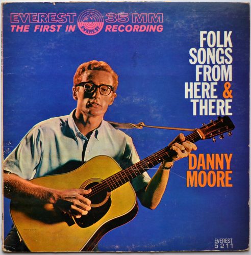 Danny Moore (Daniel Moore) / Folk Songs From Here & Thereβ