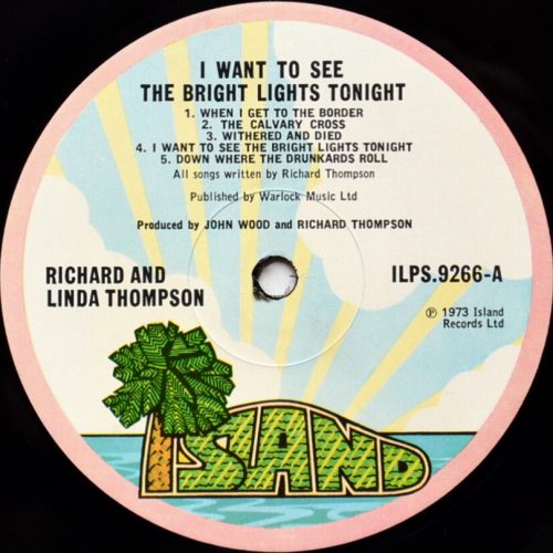 Richard And Linda Thompson / I Want To See The Bright Lights Tonight (UK Matrix-1  Pink Rim)β