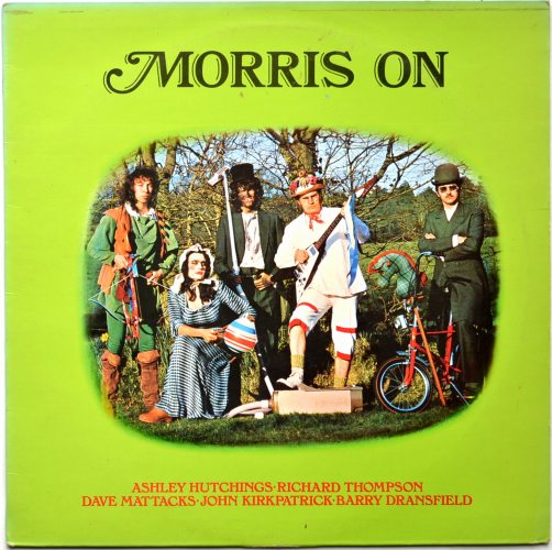 Morris On (Ashley Hutchings, Richard Thompson,Barry Dransfield etc) (UK)β