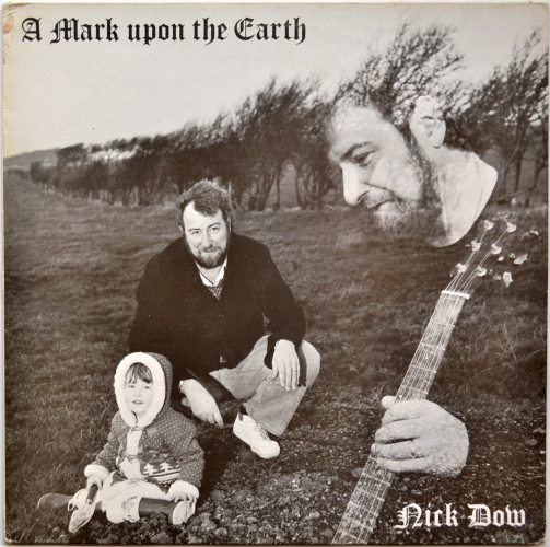 Nick Dow / A Mark Upon The Earthβ