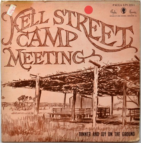 Kell Street Camp Meeting / Dinner And Joy On The Groundβ