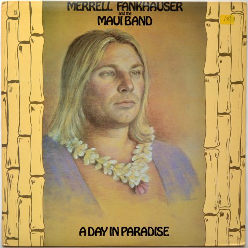 Merrell Fankhauser And The Maui Band / A Day In Paradiseβ