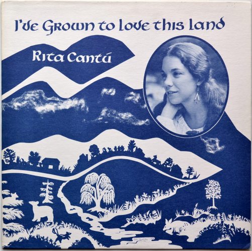 Rita Cantu / I've Grown To Love This Land (w/Booklet)β