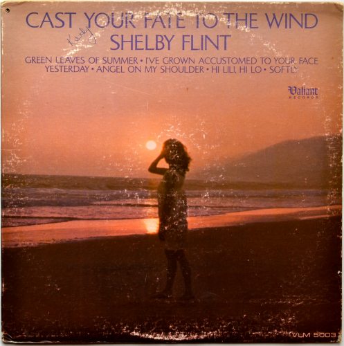 Shelby Flint / Cast Your Fate To The Wind (Rare MONO)β
